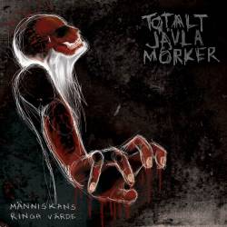 Människans Ringa Värde